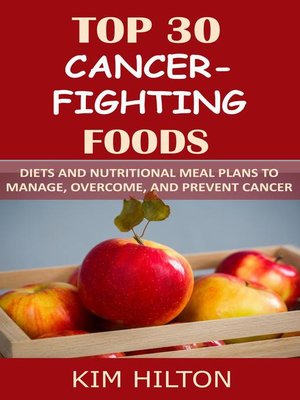 cover image of Top 30 Cancer-Fighting Foods